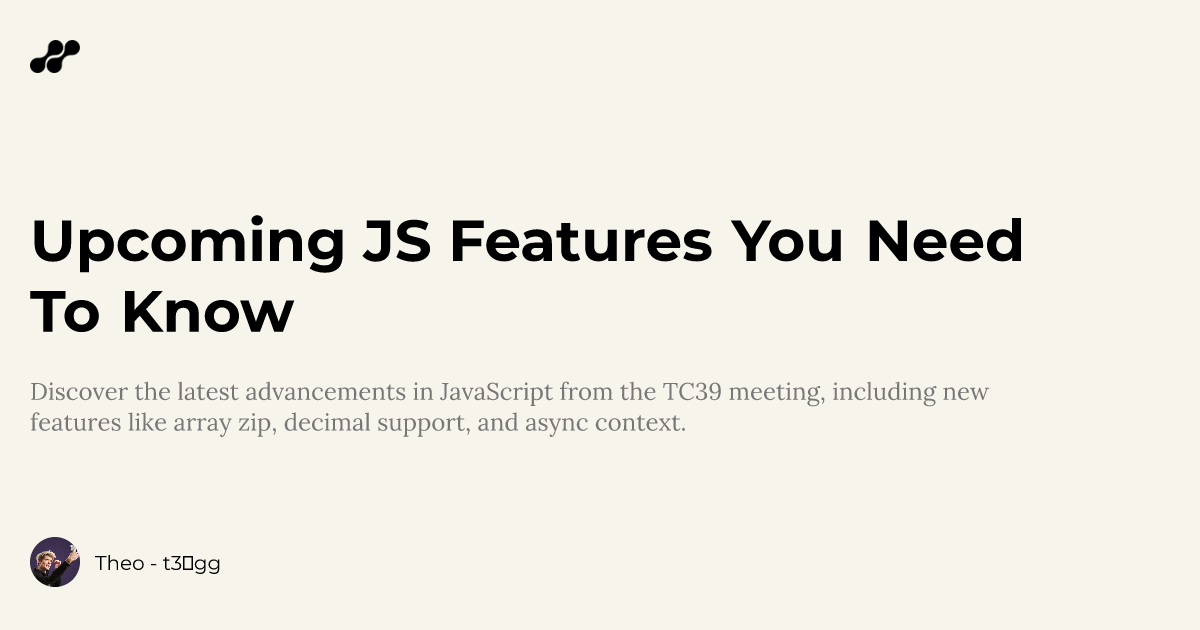 Upcoming JS Features You Need To Know | Verved